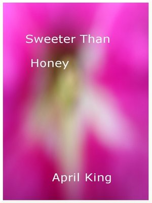 cover image of Sweeter Than Honey